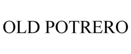 OLD POTRERO trademark