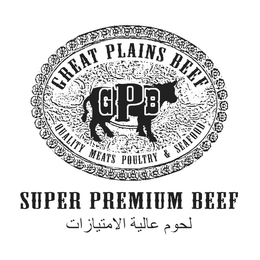 GREAT PLAINS BEEF GPB QUALITY MEATS POULTRY & SEAFOOD SUPER PREMIUM BEEF trademark