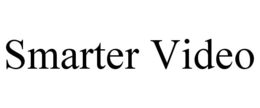 SMARTER VIDEO trademark