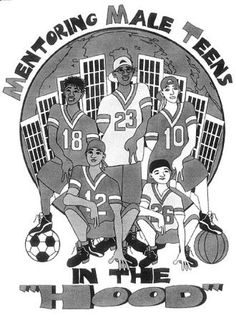 MENTORING MALE TEENS IN THE "HOOD" trademark