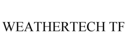 WEATHERTECH TF trademark