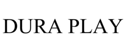 DURA PLAY trademark