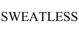 SWEATLESS trademark