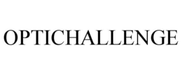 OPTICHALLENGE trademark