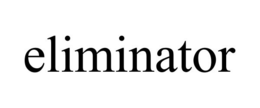 ELIMINATOR trademark