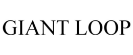 GIANT LOOP trademark