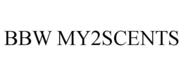 BBW MY2SCENTS trademark