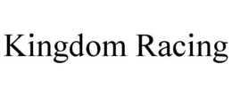 KINGDOM RACING trademark