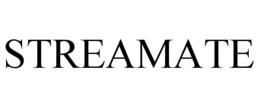 STREAMATE trademark