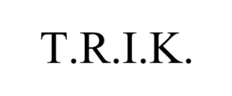 T.R.I.K. trademark