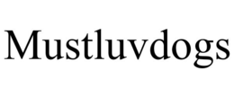 MUSTLUVDOGS trademark