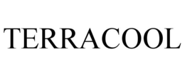 TERRACOOL trademark