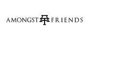AMONGST FRIENDS trademark