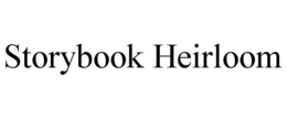STORYBOOK HEIRLOOM trademark