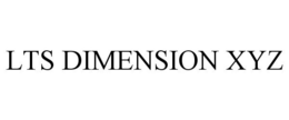 LTS DIMENSION XYZ trademark