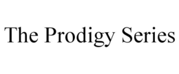 THE PRODIGY SERIES trademark
