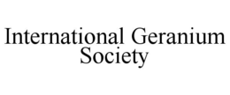 INTERNATIONAL GERANIUM SOCIETY trademark