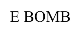 E BOMB trademark