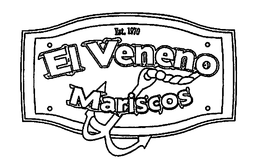 EST. 1970 EL VENENO MARISCOS trademark