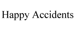 HAPPY ACCIDENTS trademark