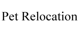 PET RELOCATION trademark