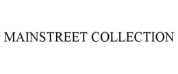 MAINSTREET COLLECTION trademark