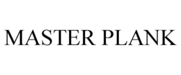 MASTER PLANK trademark