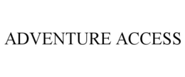 ADVENTURE ACCESS trademark