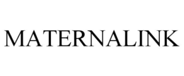 MATERNALINK trademark