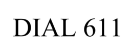 DIAL 611 trademark