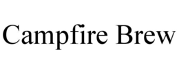 CAMPFIRE BREW trademark