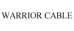 WARRIOR CABLE trademark