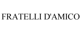 FRATELLI D'AMICO trademark
