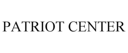 PATRIOT CENTER trademark