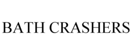 BATH CRASHERS trademark