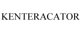 KENTERACATOR trademark