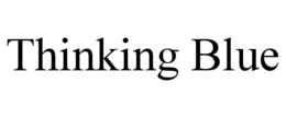 THINKING BLUE trademark