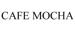CAFE MOCHA trademark