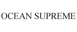 OCEAN SUPREME trademark