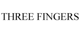 THREE FINGERS trademark
