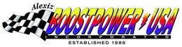 ALEXIZ BOOSTPOWER USA INCORPORATED ESTABLISHED 1986 trademark