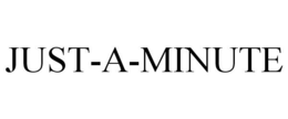 JUST-A-MINUTE trademark