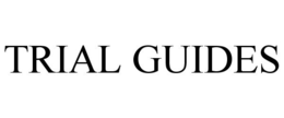 TRIAL GUIDES trademark