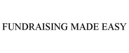 FUNDRAISING MADE EASY trademark
