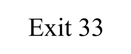 EXIT 33 trademark