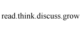 READ.THINK.DISCUSS.GROW trademark