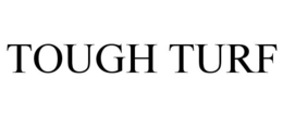 TOUGH TURF trademark