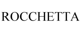 ROCCHETTA trademark