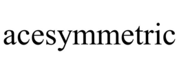 ACESYMMETRIC trademark