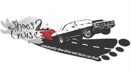 SHOES2CRUISE COMMUNITY SHOE DRIVE AND CLASSIC CAR CRUISE trademark